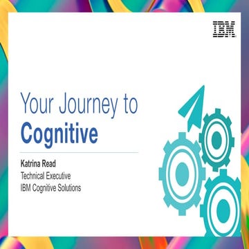 Your Journey to Cognitive