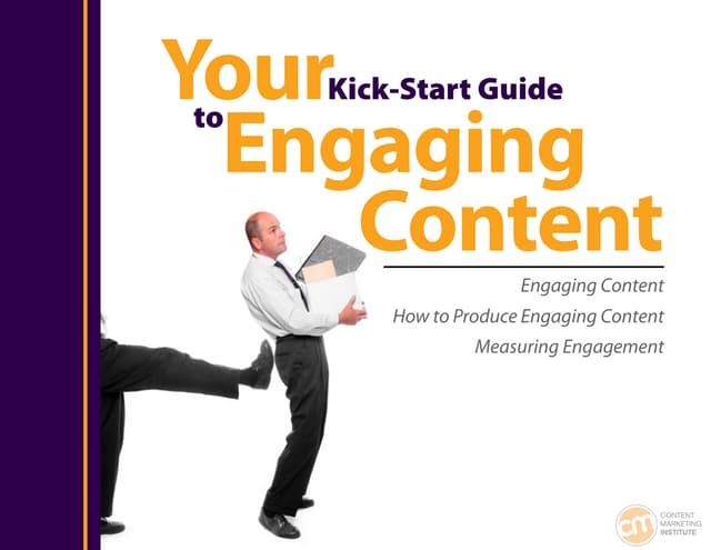 Your Kickstart Guide to Engaging Content