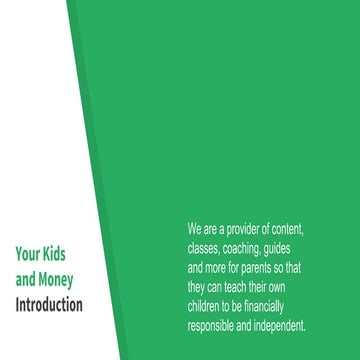 Your Kids and Money: Providing parents with instructions on how to create res...