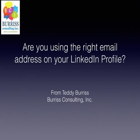 Does your LinkedIn Account have the right email address?