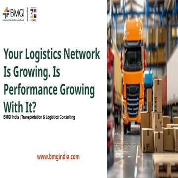 Your Logistics Network Is Growing Is Performance Growing With It.pptx