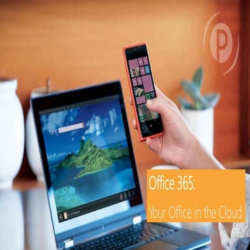 Office 365 Webinar: Moving Your Office to the Cloud