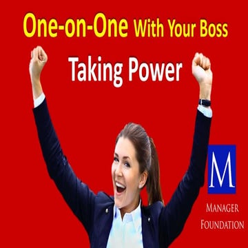 Your One on-One With Your Boss - Taking Power | PDF