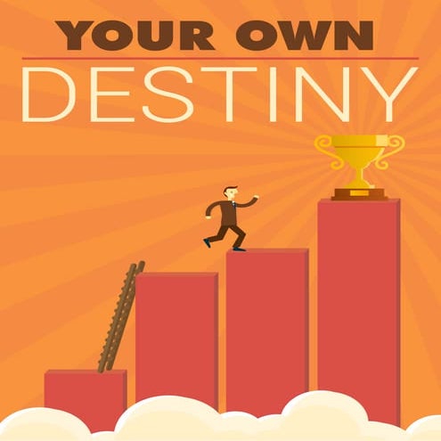 Your own destiny