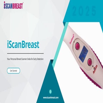 Your Personal Breast Scanner India for Early Detection.pptx