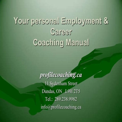 Your Personal Employment &amp; Career Coaching Manual   Slide Show