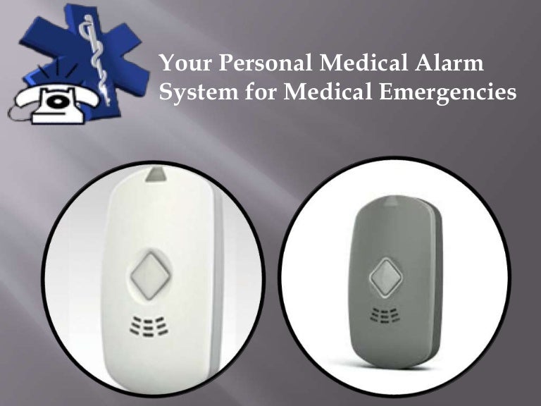 Your Personal Medical Alarm System for Medical Emergencies