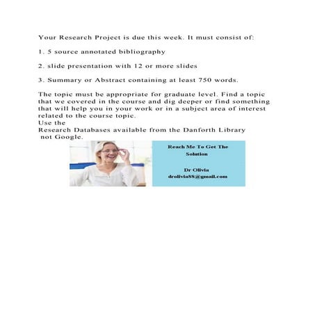 Your Research Project is due this week. It must consist of1. 5 .docx