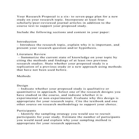 Your Research Proposal is a six- to seven-page plan for a new study .docx