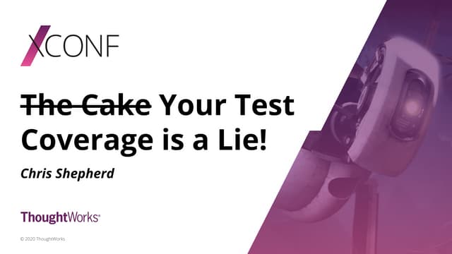 Your test coverage is a lie!
