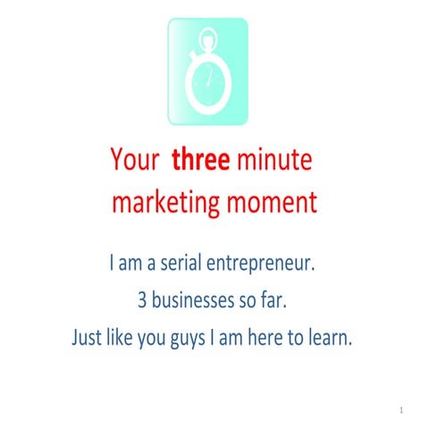Your  Three Minute Marketing Moment For Nacue