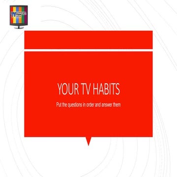 Your tv habits
