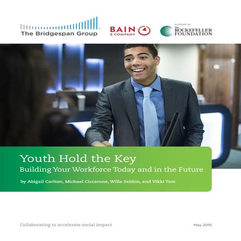 Youth Hold the Key - Building Your Workforce