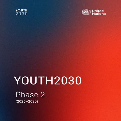 Youth2030 - Phase2 (2025 -2030) - United Nations Youth Office