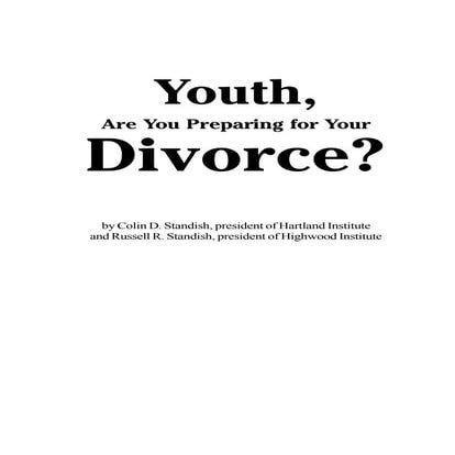 Youth are you preparing for divorce by colin standish 