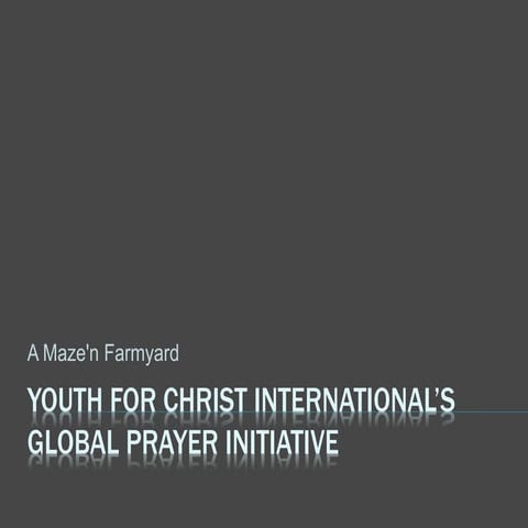 Youth for Christ International’s Global Prayer Initiative