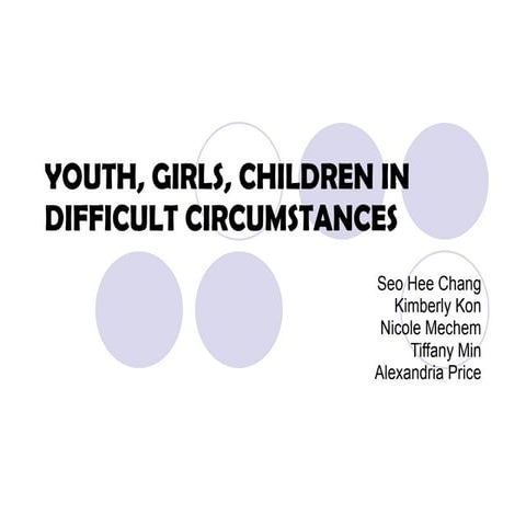 Youth, Girls And Children In Difficult Circumstances