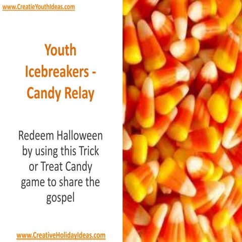 Youth Icebreakers - Candy Relay | PPTX