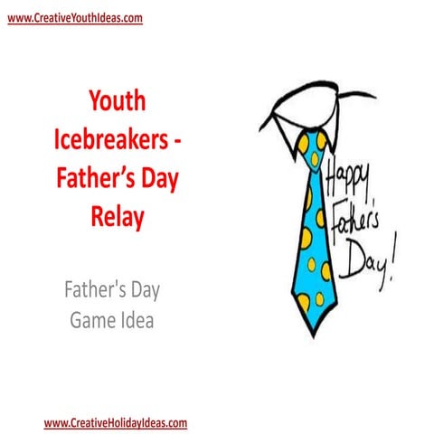 Youth icebreakers   father’s day relay
