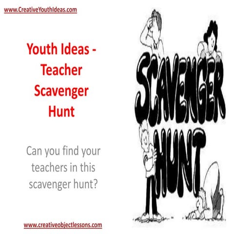 Youth Ideas - Teacher Scavenger Hunt