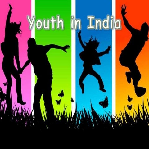 Youth In India - a detailed study with references