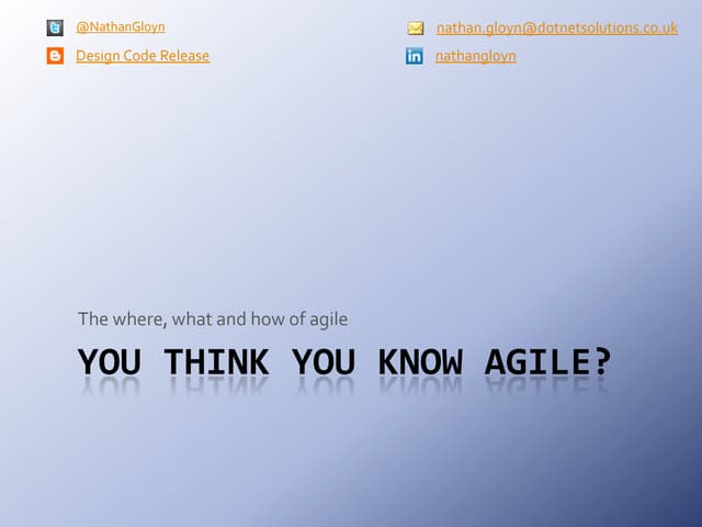 You think you know agile