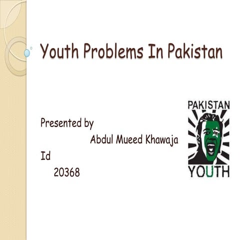 Youth problems in pakistan | PPTX
