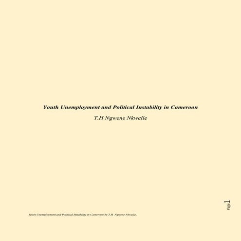 Youth unemployment and political instability in cameroon by t.h ngwene nkwelle