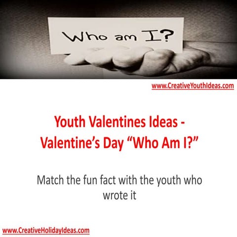 Youth Valentines Ideas - Valentine’s Day “Who Am I?”