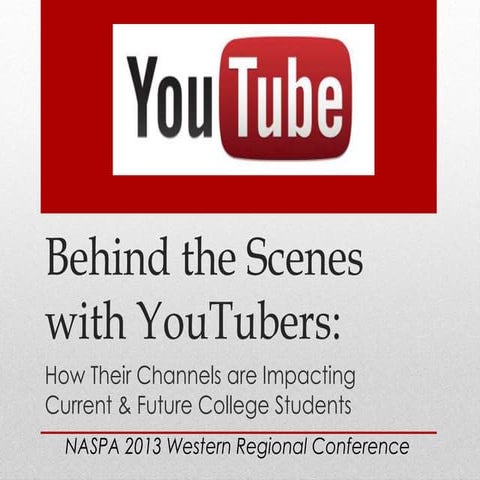 Behind the Scenes with YouTubers: How Their Channels are Impacting Current & Future College Students