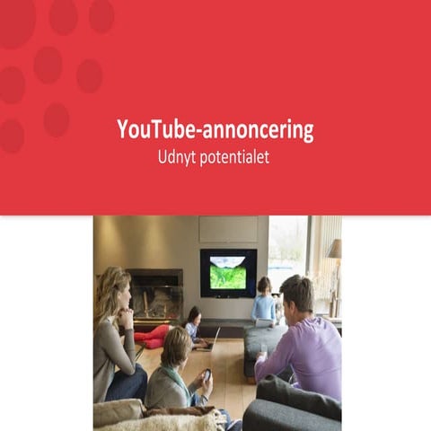 YouTube annoncering & Markedsføring - remarketing
