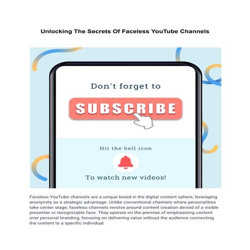 Unlocking The Secrets Of Faceless YouTube Channels