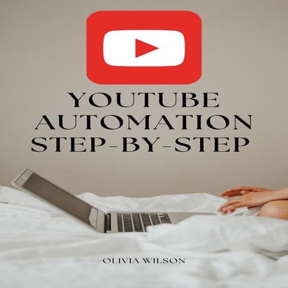 YouTube Automation Step-by-step Guide.pdf