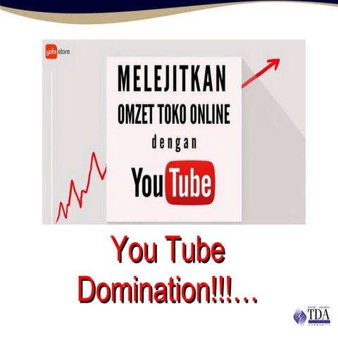 Youtube Marketing TDA 31 Oktober 2015