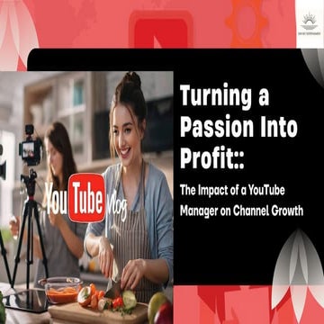 Turning a Passion Into Profit: How YouTube Managers Help Creators Scale ...