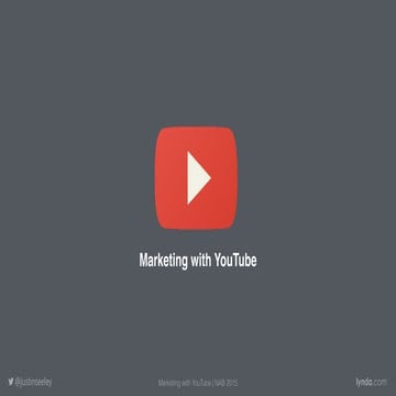 Marketing with YouTube | NAB 2015