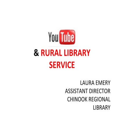 YouTube and Rural Library Service