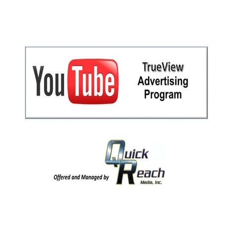 YouTube Truview Advertising Program Full Presentation