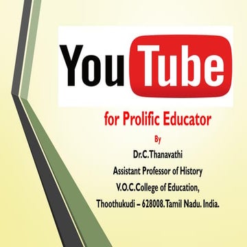 You Tube visibility for Prolific Educator/Institution