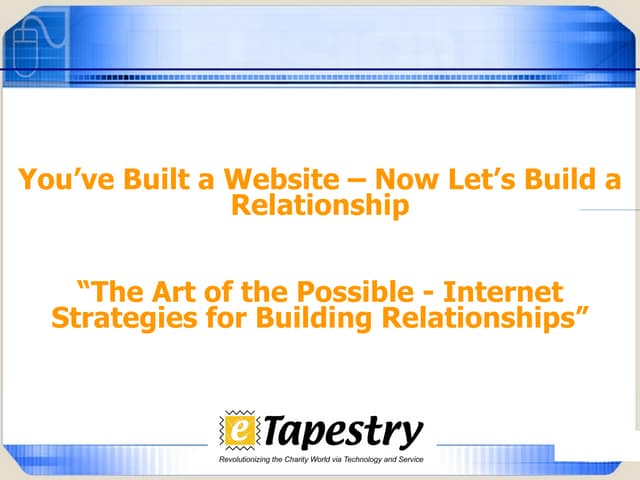 You've Built A Website, Now Lets Build A Relationship