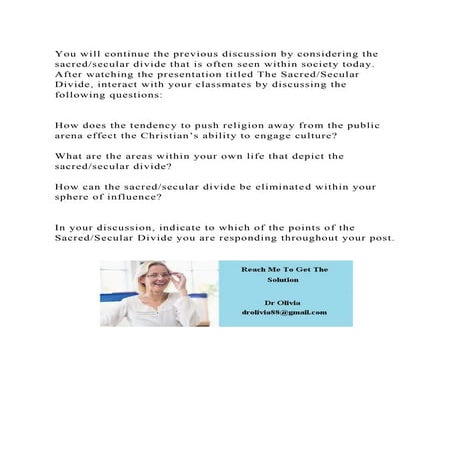 You will continue the previous discussion by considering the sacred ...