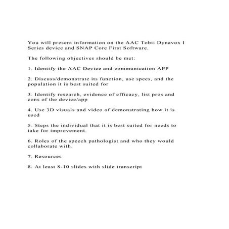 You will present information on the AAC Tobii Dynavox I Seri.docx