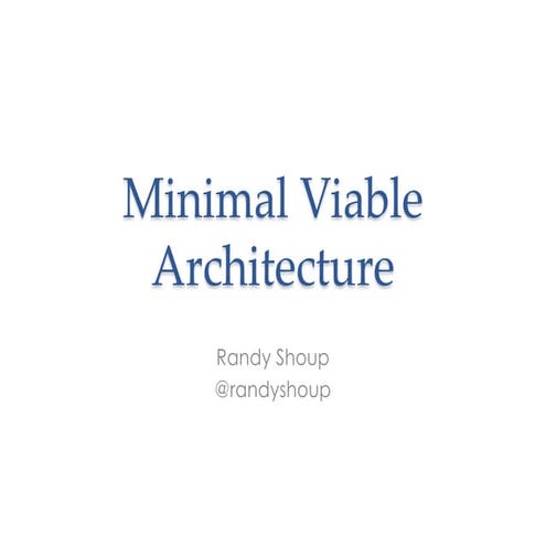 YOW2022-BNE-MinimalViableArchitecture.pdf