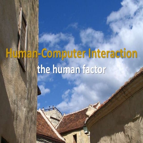 HCI 2014 (2 of 10): Human Factor. Users