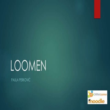 Loomen/Moodle | PPTX