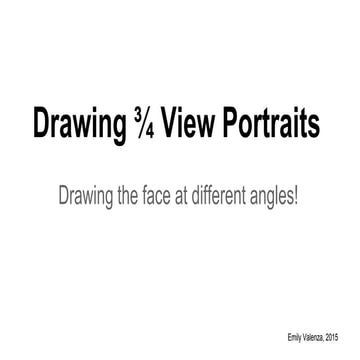 3/4 View Portraiture