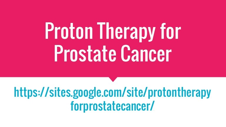 Consensus Statement On Proton Therapy For Prostate Cancer – AUHG