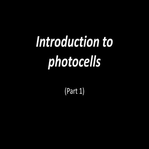 Introduction To Photocells