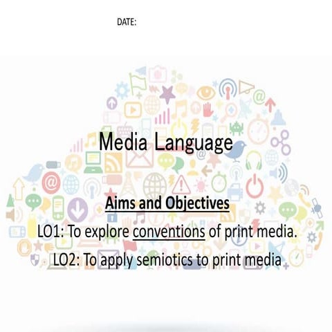 Media Language: Print Media