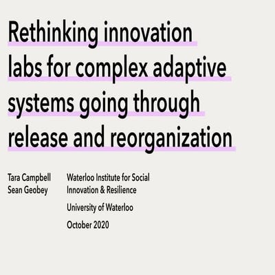 Rethinking innovation labs for complex adaptive systems going through release...